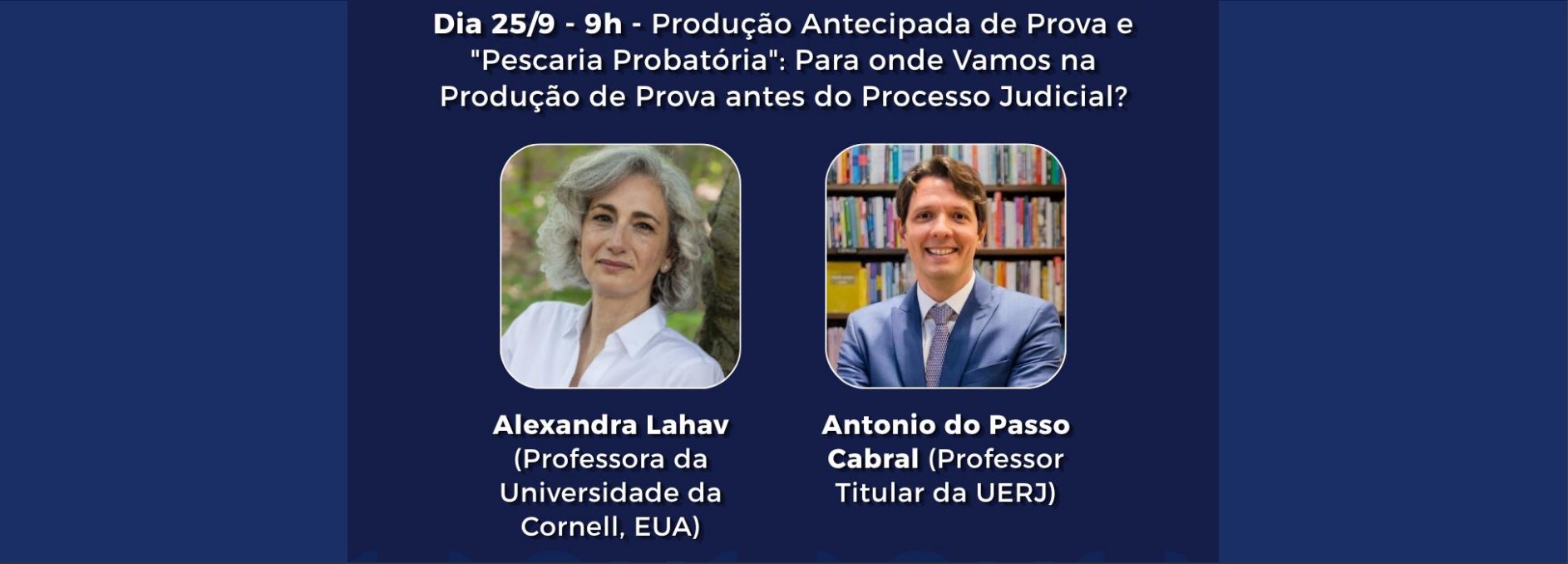 Alexandra Lahav e Antonio do Passo Cabral