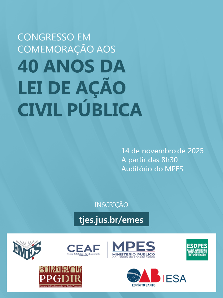 Congresso em Comemoração aos 40 Anos da Lei de Ação Civil Pública