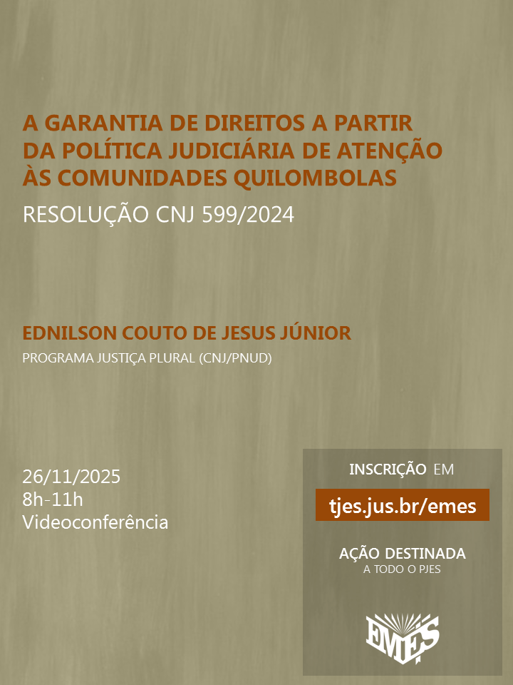 A Garantia de Direitos a partir da Política Judiciária de Atenção às Comunidades Quilombolas