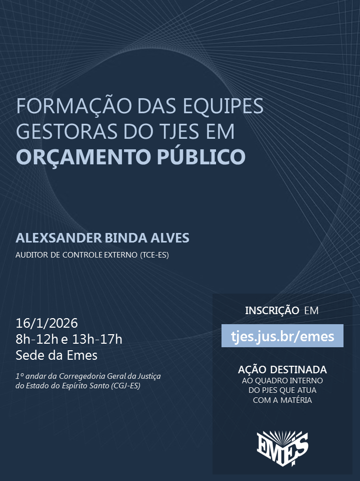 Formação das Equipes Gestoras do TJES em Orçamento Público