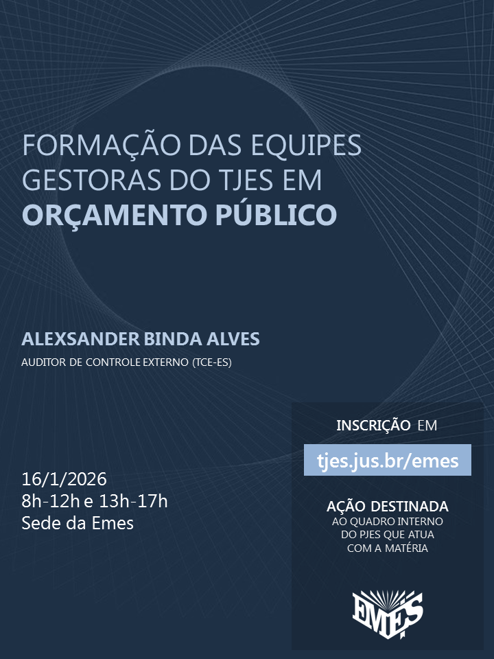 Formação das Equipes Gestoras do TJES em Orçamento Público