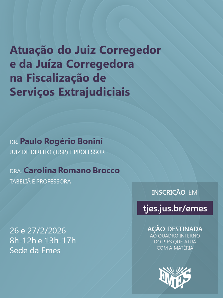 Atuação do Juiz Corregedor e da Juíza Corregedora na Fiscalização de Serviços Extrajudiciais