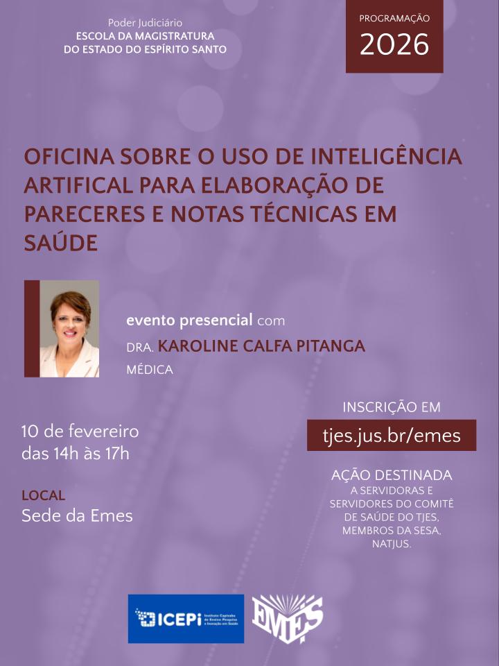 Evento presencial Oficina sobre o uso de Inteligência Artificial para elaboração de pareceres e notas técnicas em saúde