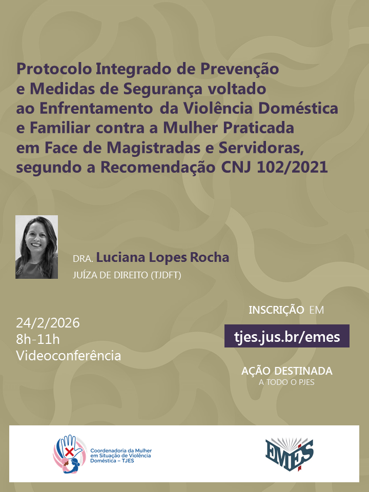 Protocolo Integrado de Prevenção e Medidas de Segurança voltado ao Enfrentamento da Violência Doméstica e Familiar contra a Mulher Praticada em Face de Magistradas e Servidoras, segundo a Recomendação CNJ 102/2021