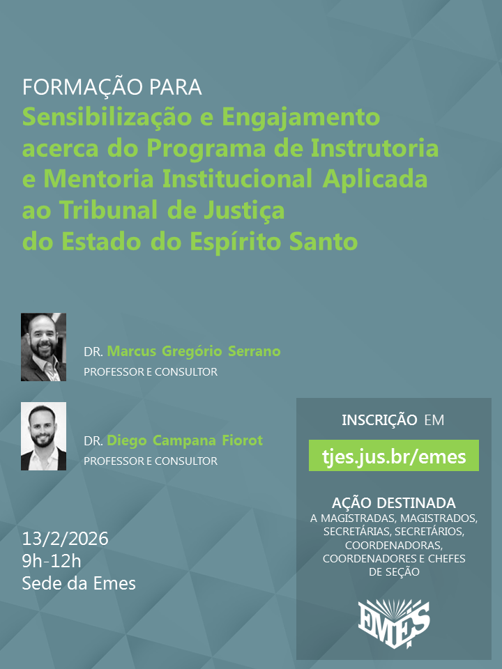 Formação para Sensibilização e Engajamento acerca do Programa de Instrutoria e Mentoria Institucional Aplicada ao Tribunal de Justiça do Estado do Espírito Santo