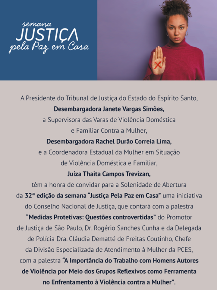 Abertura da 32ª Semana Justiça pela Paz em Casa