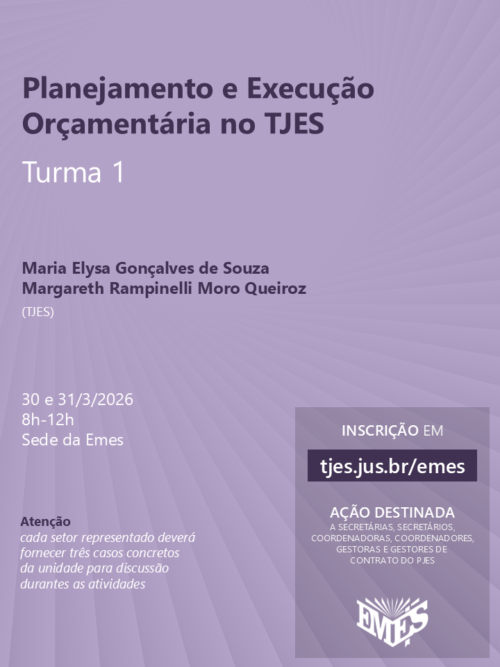 Planejamento e Execução Orçamentária no TJES: Turma 1