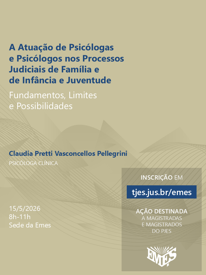 A Atuação de Psicólogas e Psicólogos nos Processos Judiciais de Família e de Infância e Juventude: Fundamentos, Limites e Possibilidades