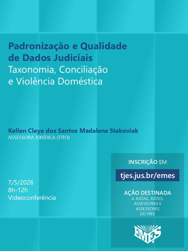 Padronização e Qualidade de Dados Judiciais: Taxonomia, Conciliação e Violência Doméstica