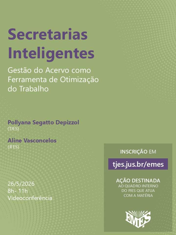 Secretarias Inteligentes: Gestão do Acervo como Ferramenta de Otimização do Trabalho