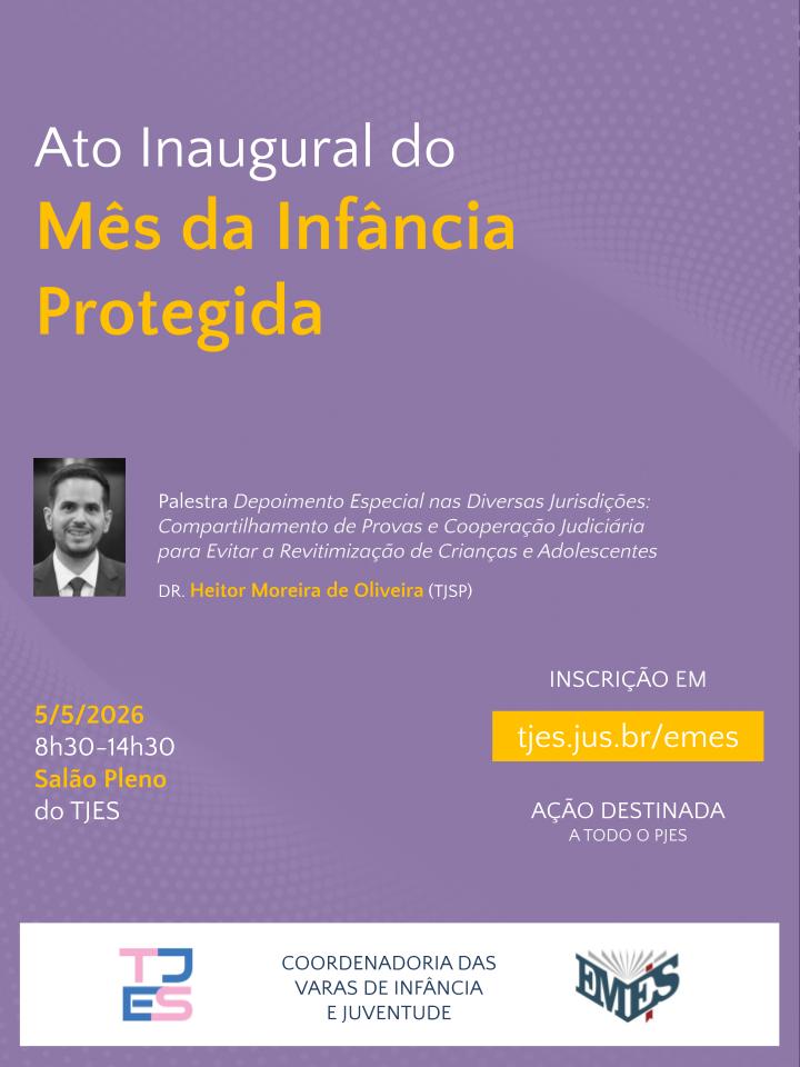 Ato Inaugural do Mês da Infância Protegida