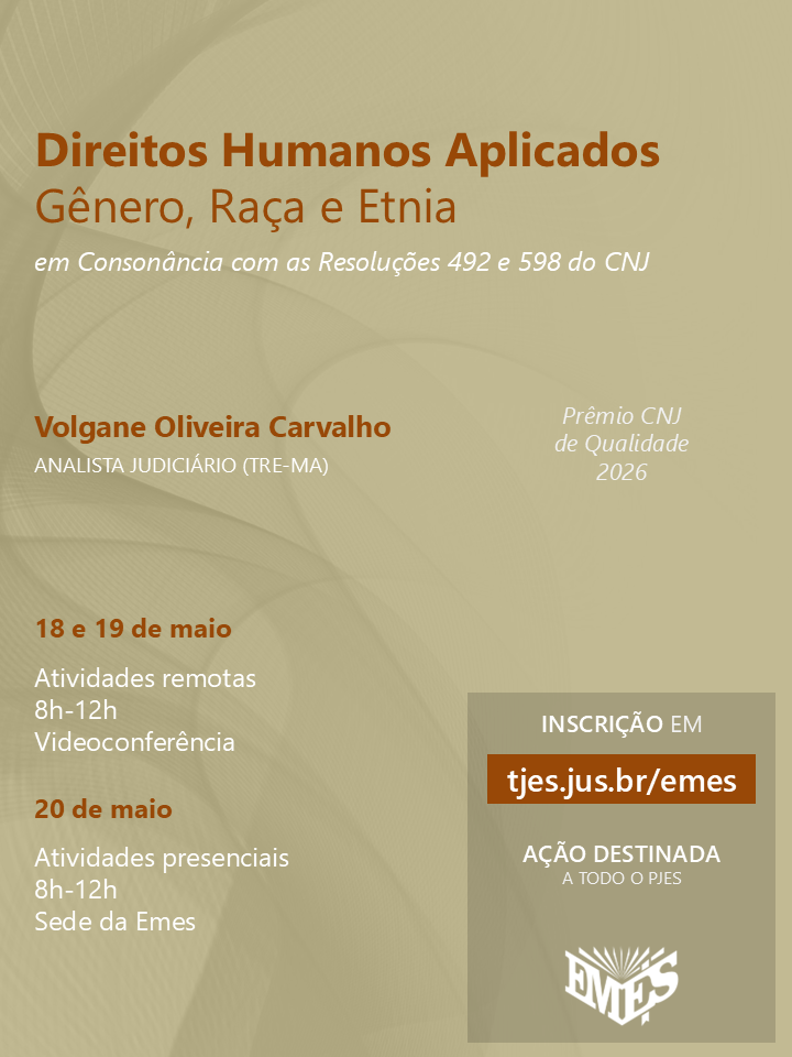 Direitos Humanos Aplicados: Gênero, Raça e Etnia (em Consonância com as Resoluções 492 e 598 do CNJ)