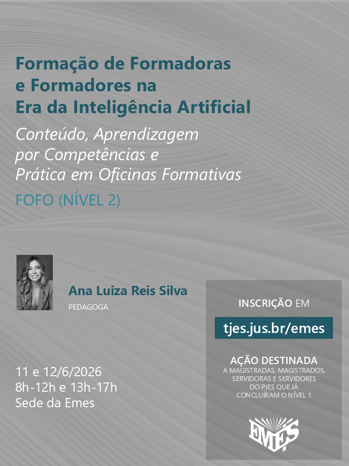 Formação de Formadoras e Formadores na Era da Inteligência Artificial: Conteúdo, Aprendizagem por Competências e Prática em Oficinas Formativas — Fofo (Nível 2)
