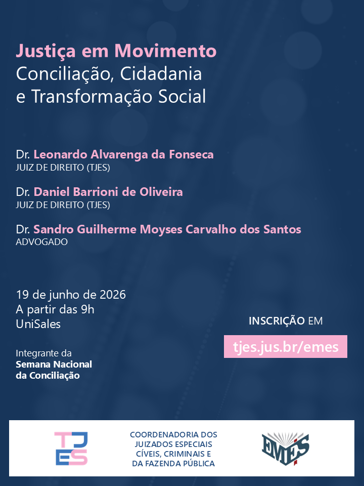 Justiça em Movimento: Conciliação, Cidadania e Transformação Social (Semana Nacional da Conciliação)