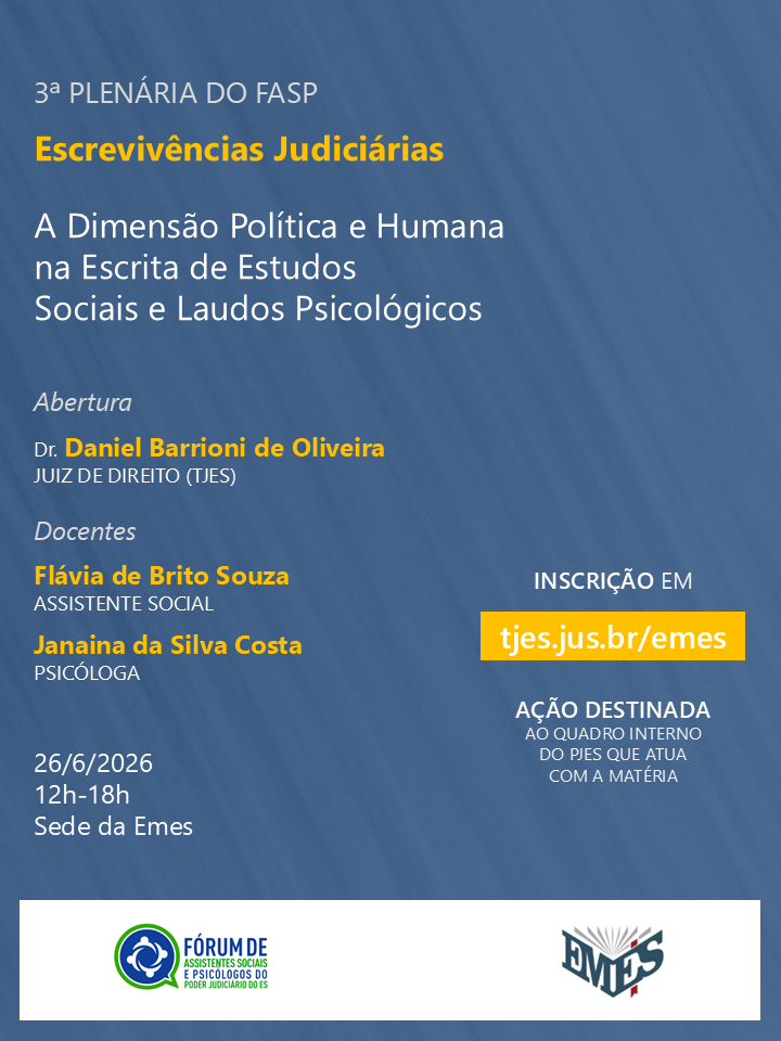 3ª Plenária do Fasp — Escrevivências Judiciárias: A dimensão política e humana na escrita de estudos sociais e laudos psicológicos