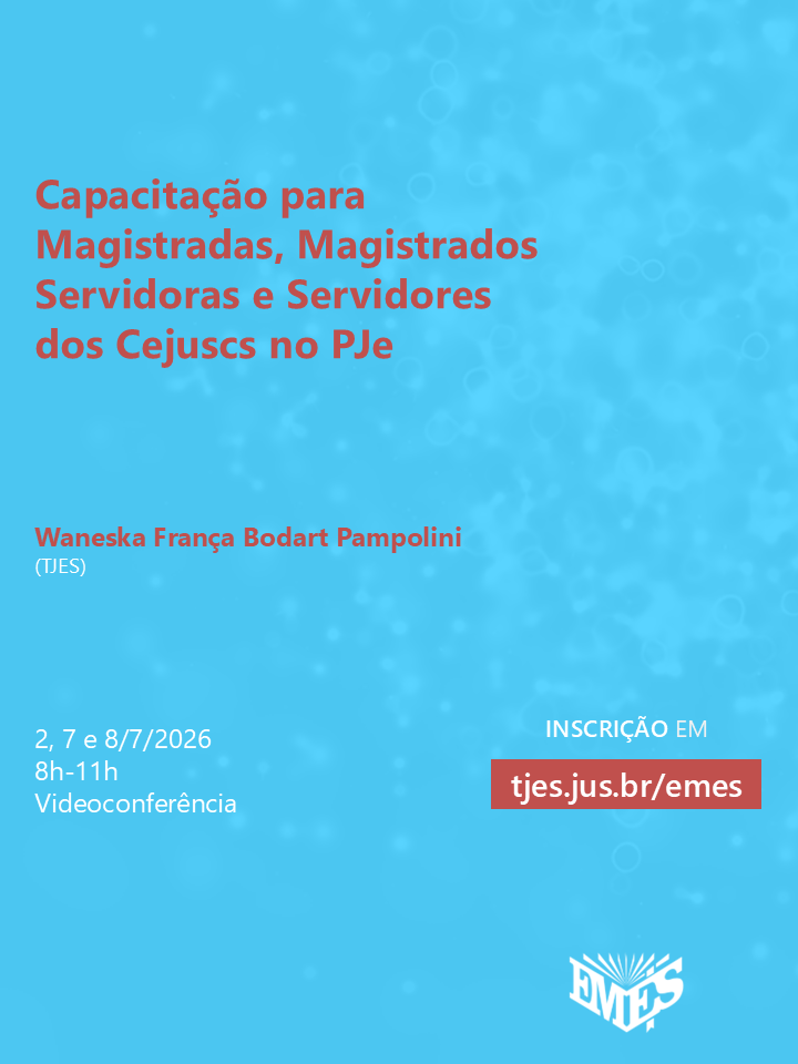 Capacitação para Magistradas, Magistrados, Servidoras e Servidores dos Cejuscs no PJe