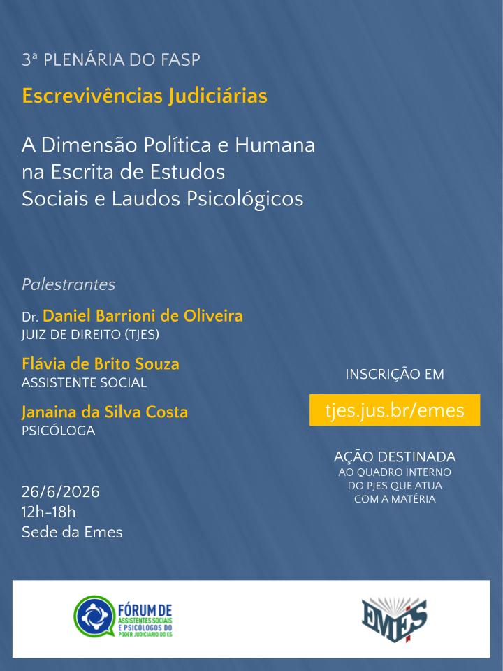 3ª Plenária do Fasp — Escrevivências Judiciárias: A dimensão política e humana na escrita de estudos sociais e laudos psicológicos