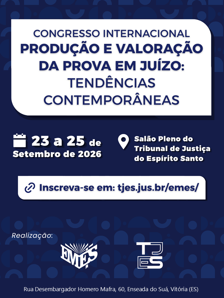 Congresso internacional Produção e Valoração da Prova em Juízo: Tendências Contemporâneas