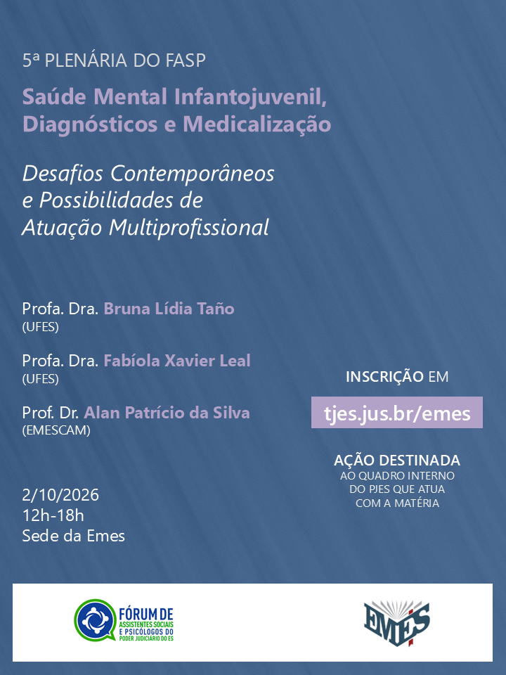 5ª Plenária do Fasp — Saúde Mental Infantojuvenil, Diagnósticos e Medicalização: Desafios Contemporâneos e Possibilidades de Atuação Multiprofissiona