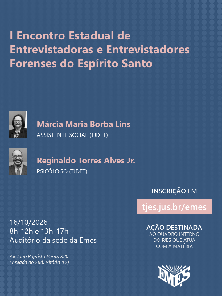 I Encontro Estadual de Entrevistadoras e Entrevistadores Forenses do Espírito Santo