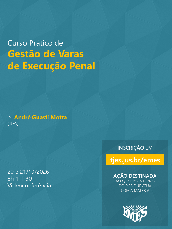 Curso Prático de Gestão de Varas de Execução Penal