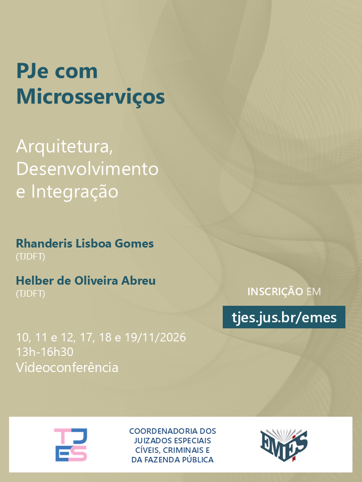 PJe com Microsserviços: Arquitetura, Desenvolvimento e Integração