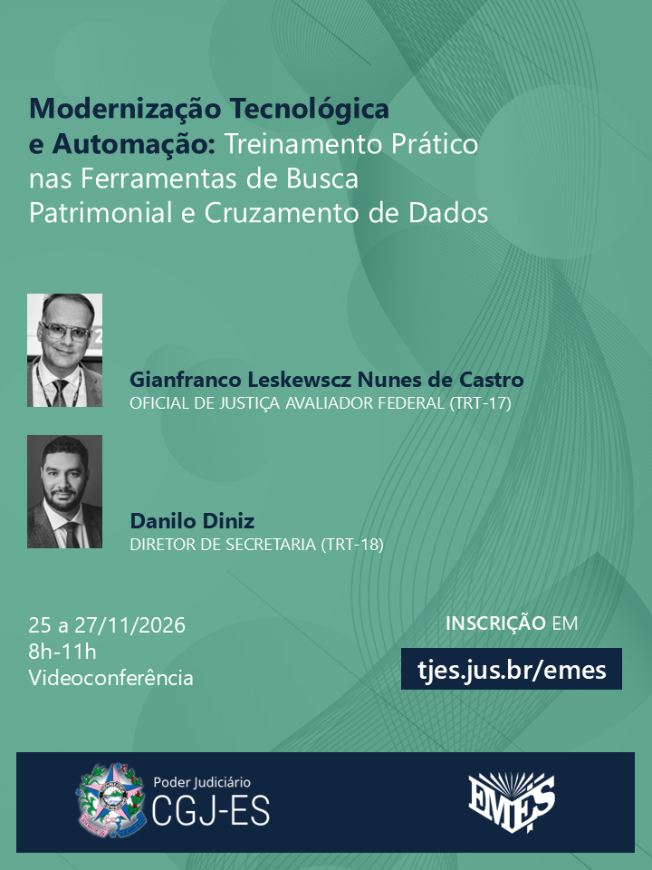 Modernização Tecnológica e Automação: Treinamento prático nas ferramentas de busca patrimonial e cruzamento de dados