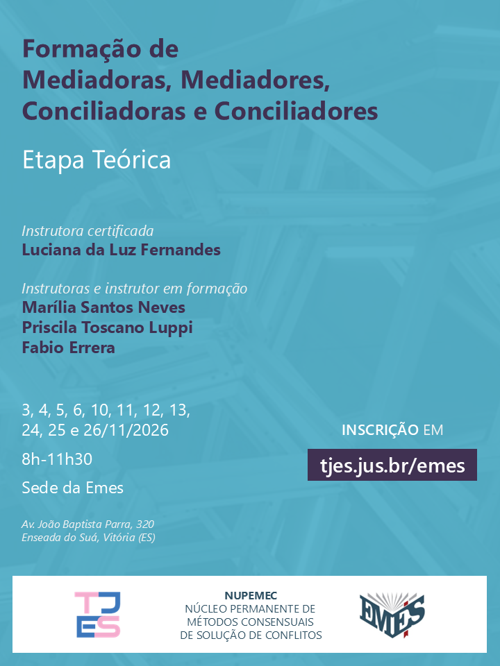 Formação de Mediadoras, Mediadores, Conciliadoras e Conciliadores: Etapa Teórica