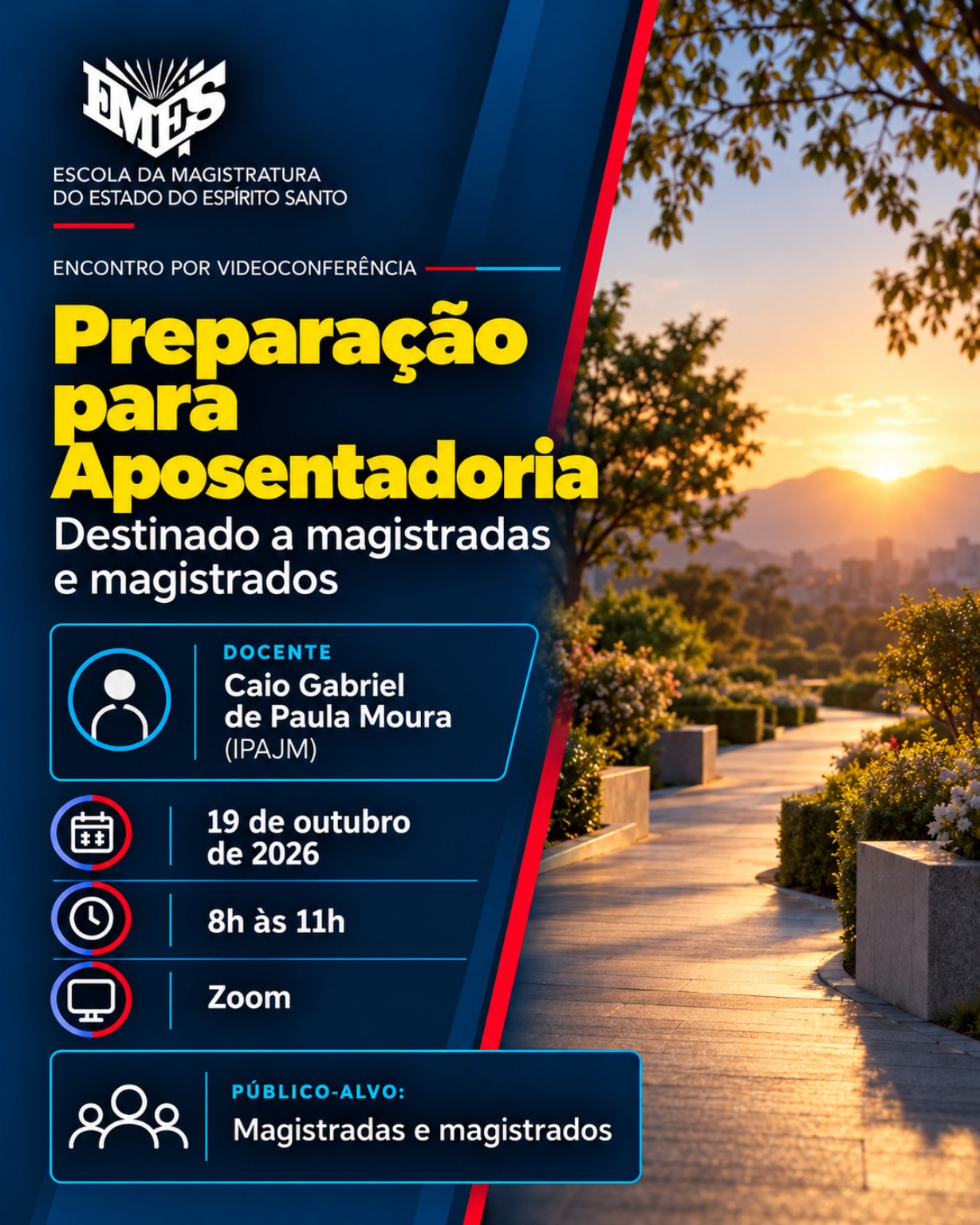 Encontro de Preparação para Aposentadoria Destinado a Magistradas e Magistrados