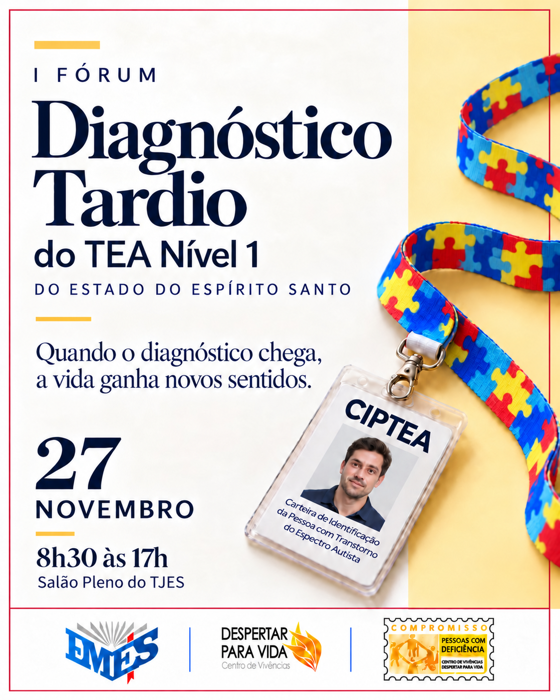 I Fórum de Diagnóstico Tardio do Transtorno do Espectro Autista Nível 1 do Estado do Espírito Santo