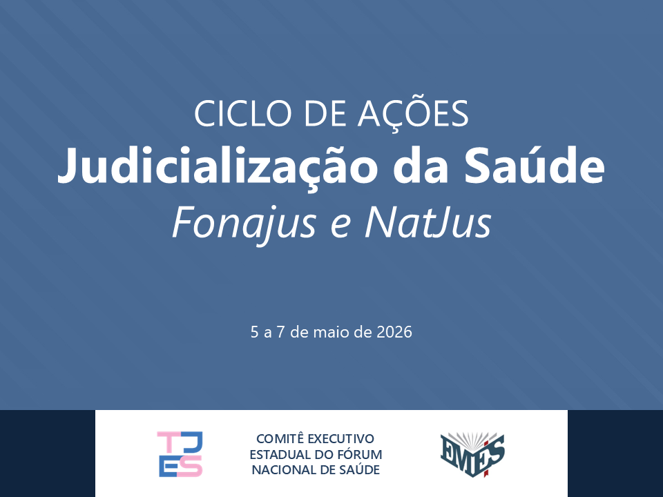 Judicialização da Saúde: Fonajus e NatJus