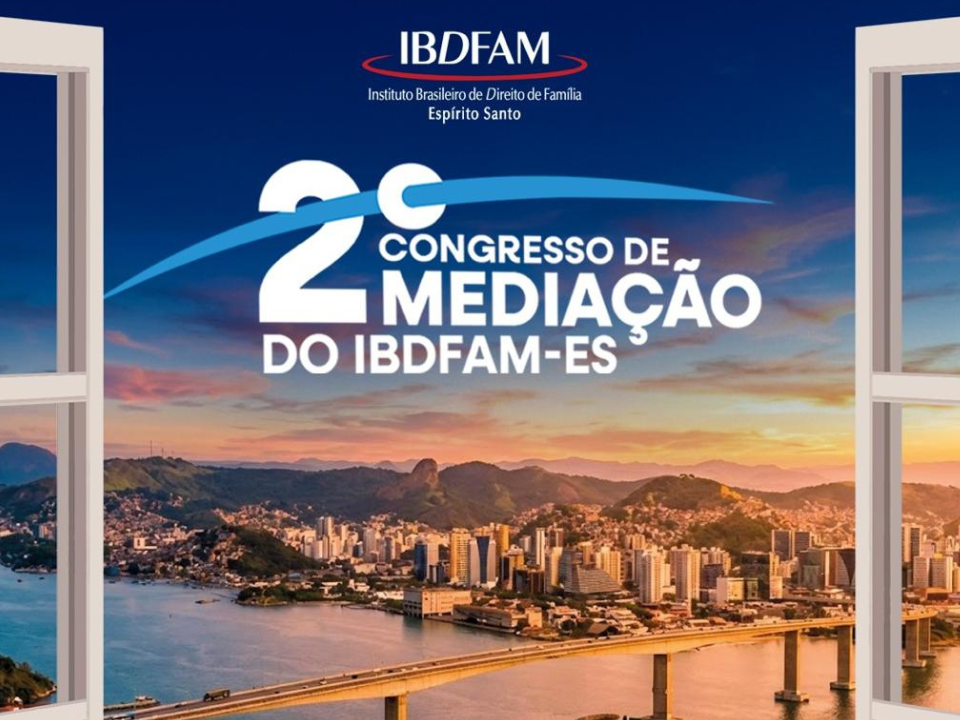 2º Congresso de Mediação do IBDFAM-ES