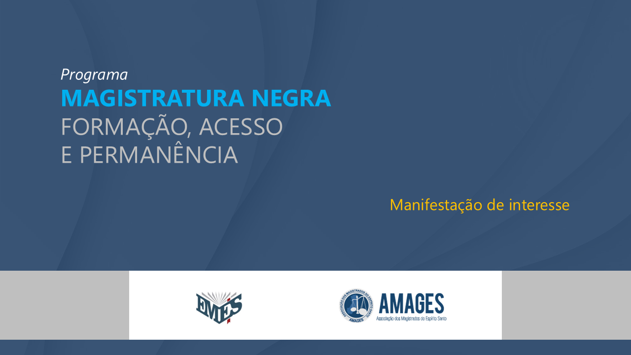 Manifestação de interesse no programa Magistratura Negra