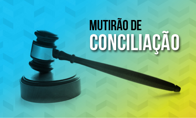 Conciliacao mutirao 400