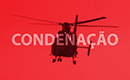Condena acidente helicoptero 130