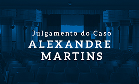 arte julgamento alexandre martins E 280 copiar