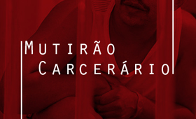 mutirao carcerario 280