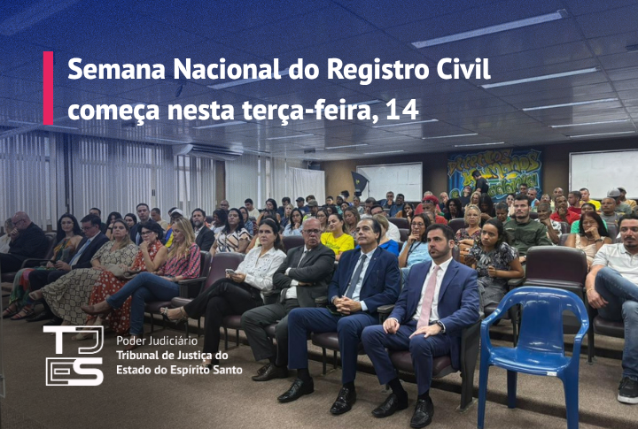 Semana Nacional do Registro Civil começa nesta terça-feira, 14