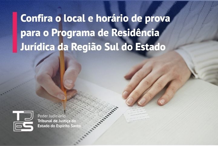 Confira o local e horário de prova para o programa de residência jurídica da região sul do estado