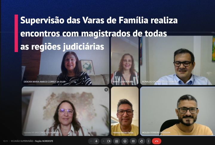Supervisão das Varas de Família realiza encontros com magistrados de todas as regiões judiciárias