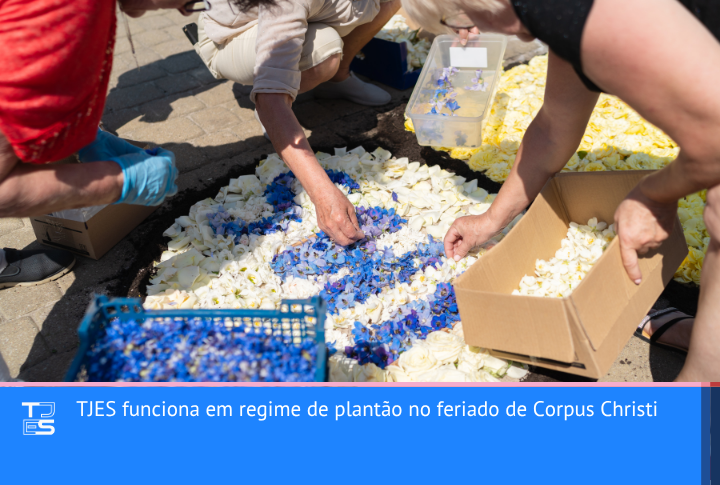 TJES funciona em regime de plantão no feriado de Corpus Christi