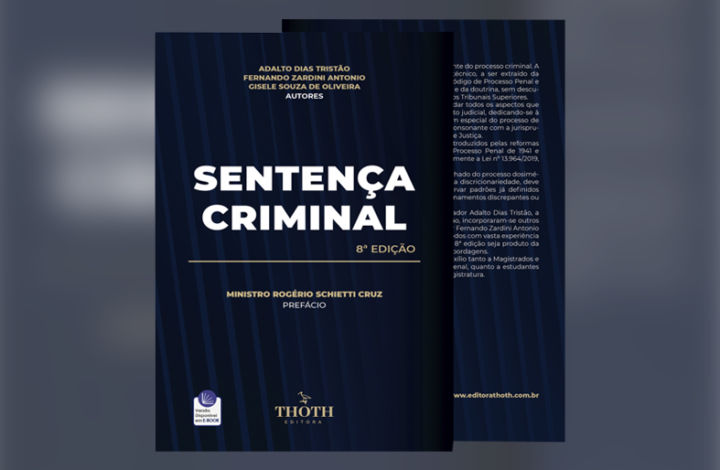 Lançamento da 8ª ed. do livro Sentença Criminal terá palestra “Mandados de Criminalização”