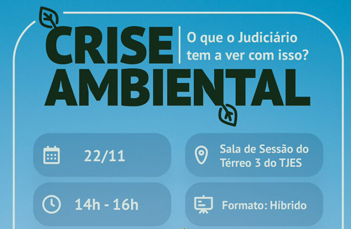 Crise Ambiental na Roda de Conversa do TJES