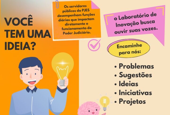 Laboratório de Inovação do TJES lança campanha “Ideia Inovadora” para servidores. Participe.