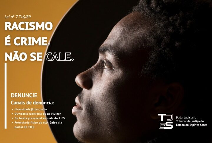 Novos canais de denúncia contra o racismo são lançados pelo TJES