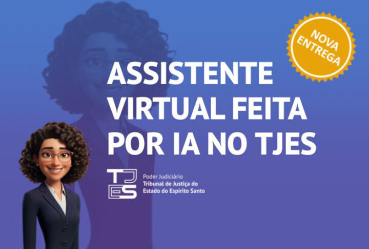Assistente Virtual feita por IA é lançada pelo TJES