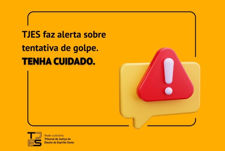 TJES faz alerta sobre tentativa de golpe em vários municípios do Estado