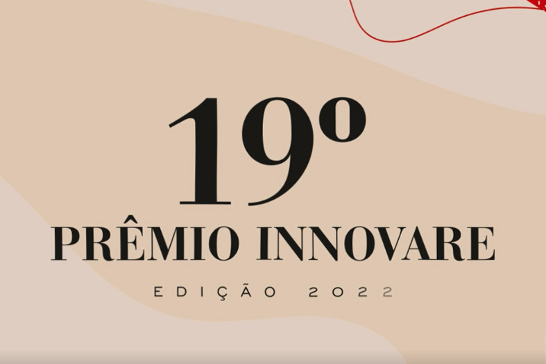 Arte digital com os dizeres: "19º prêmio innovare, edição 2022".