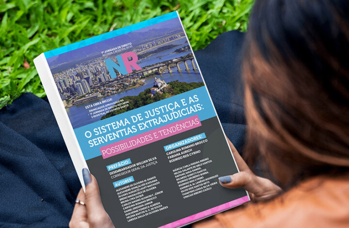 Lançamento de livro sobre o Sistema de Justiça e as serventias extrajudiciais acontece no próximo dia 10