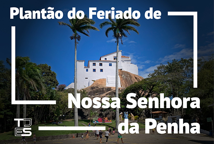 Justiça estadual funciona em regime de plantão no feriado de Nossa Senhora da Penha
